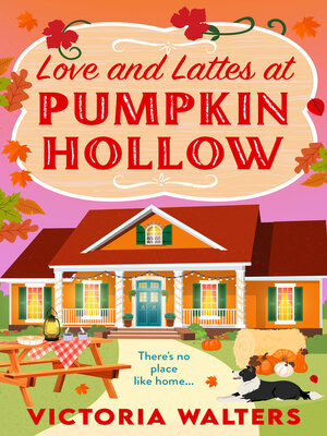 cover image of Love and Lattes at Pumpkin Hollow
